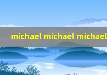 michael michael michael吉他谱